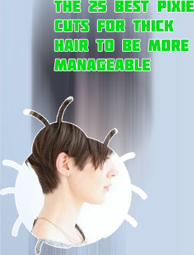 Cute pixie cuts for thick hair