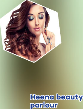 Heena beauty parlour